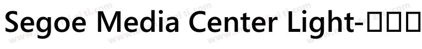 Segoe Media Center Light字体转换